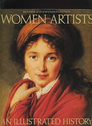 Image du vendeur pour Women Artists: an Illustrated History mis en vente par Roger Lucas Booksellers