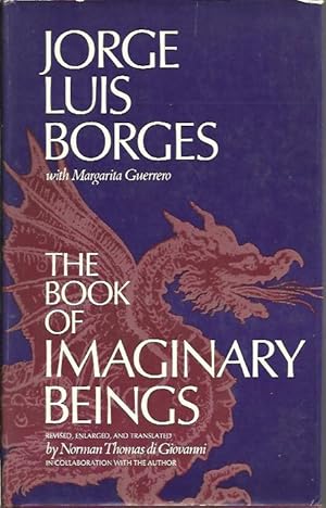 Imagen del vendedor de THE BOOK OF IMAGINARY BEINGS. a la venta por Librera Javier Fernndez