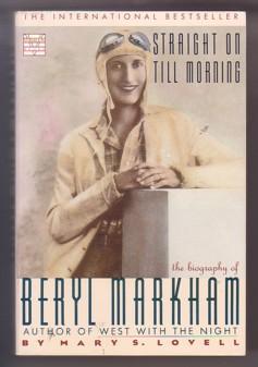 Straight on Till Morning: A Biography of Beryl Markham