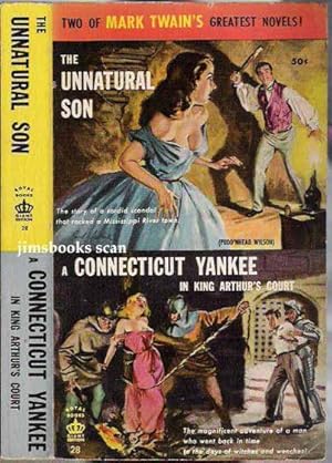 Unnatural Son (Pudd'nhead Wilson) and A Connecticut Yankee In KIng Arthur's Court