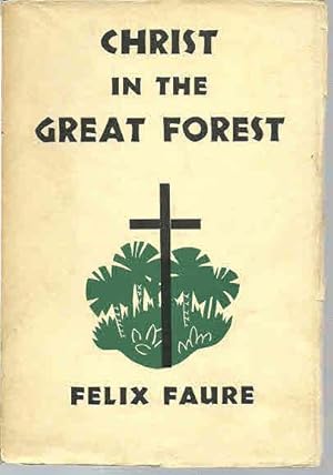 Seller image for Christ in the Great Forest for sale by The Book Junction