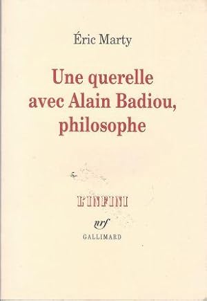 Image du vendeur pour Une querelle avec Alain Badiou, philosophe mis en vente par LES TEMPS MODERNES