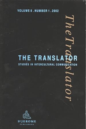 Seller image for The Translator. Volume 8. Number 1. 2002 Studies in Intercultural Communication. for sale by Bcher bei den 7 Bergen