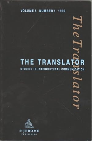 Image du vendeur pour The Translator. Volume 5. Number 1. 1999 Studies in Intercultural Communication. mis en vente par Bcher bei den 7 Bergen