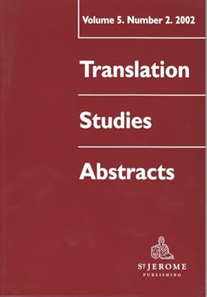 Image du vendeur pour Translation Studies. Abstracts Vol. 5. Number 1 + 2. 2002 (2 Bnde) mis en vente par Bcher bei den 7 Bergen