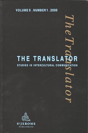 Seller image for The Translator. Volume 6. Number 1. 2000 Studies in Intercultural Communication. for sale by Bcher bei den 7 Bergen