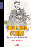 Bild des Verkufers fr Leonard Cohen : el buscador de la verdad zum Verkauf von AG Library