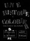 Seller image for UNE HISTOIRE A COLORIER UNA HISTORIA PARA COLOREAR for sale by AG Library