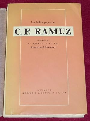 Bild des Verkufers fr LES BELLES PAGES DE C.F. RAMUZ choisies et introduites par Emmanuel Buenzod zum Verkauf von LE BOUQUINISTE