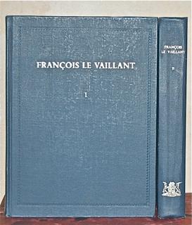 Seller image for Francois LeVaillant Traveller in South Africa and His Collection of 165 Water-colour Paintings 1781- 1784. for sale by Trillium Antiquarian Books