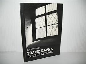 Image du vendeur pour Franz Kafka: Prager Mosaik. Aus dem Tschechischen bertr. v. Wolf B. Oerter. mis en vente par buecheria, Einzelunternehmen