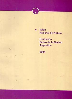 SALON NACIONAL DE PINTURA 2004