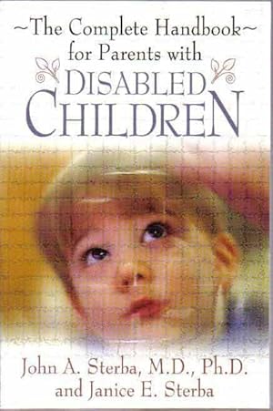 The Complete Handbook for Parents with Disabled Children