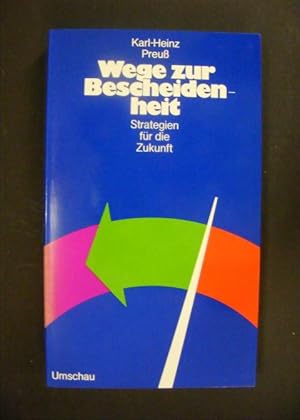 Seller image for Wege zur Bescheidenheit - Strategien fr die Zukunft for sale by Antiquariat Strter