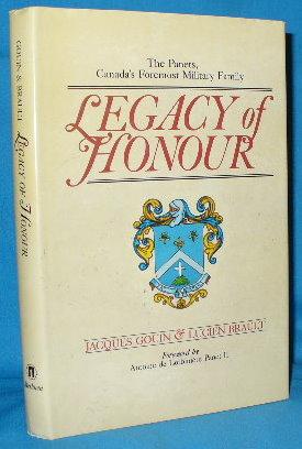 Image du vendeur pour Legacy of Honour: The Panets, Canada's Foremost Military Family mis en vente par Alhambra Books