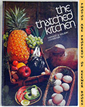 Seller image for Thatched Kitchen - Harvest & Holiday Cookbook for sale by Keener Books (Member IOBA)