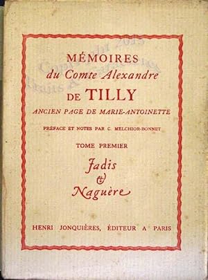Mémoires du Comte Alexandre de Tilly, ancien page de Marie-Antoinette.