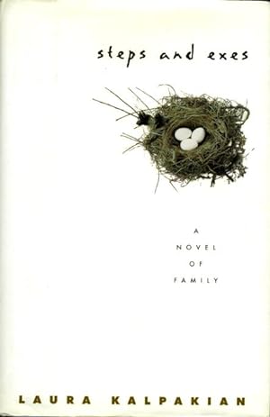 Seller image for STEPS AND EXES: A Novel of Family. for sale by Bookfever, IOBA  (Volk & Iiams)