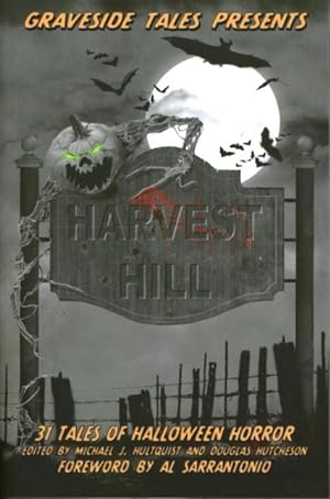 Immagine del venditore per HARVEST HILL: 31 Tales of Halloween Horror. venduto da Bookfever, IOBA  (Volk & Iiams)