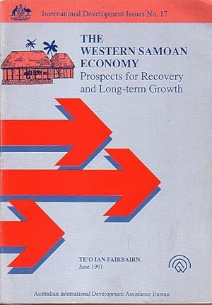 Immagine del venditore per THE WESTERN SAMOAN ECONOMY: Prospects for Recovery and Long-term Growth venduto da Jean-Louis Boglio Maritime Books