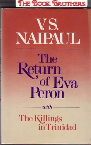 Seller image for The Return of Eva Per�n with the Killings in Trinidad for sale by THE BOOK BROTHERS