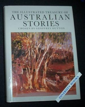 THE ILLUSTRATED TREASURY OF AUSTRALIAN STORIES