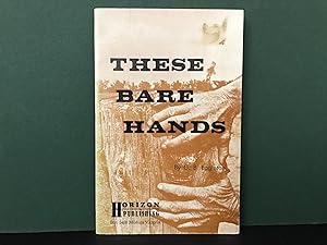 These Bare Hands