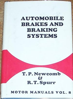Automobile Brakes and Braking Systems
