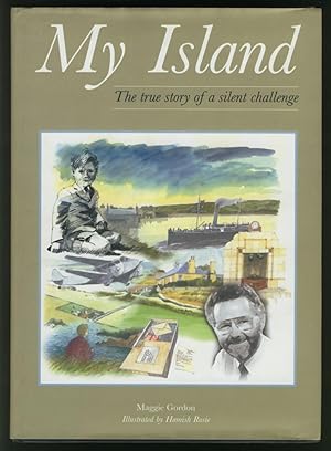 Imagen del vendedor de My Island: the True Story of a Silent Challenge a la venta por Alphabet Bookshop (ABAC/ILAB)