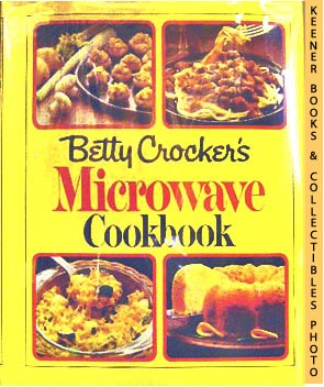 Betty Crocker's Microwave Cookbook
