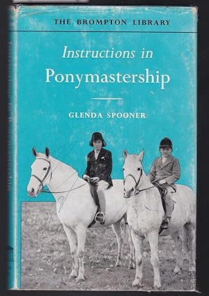 Instructions in Ponymastership
