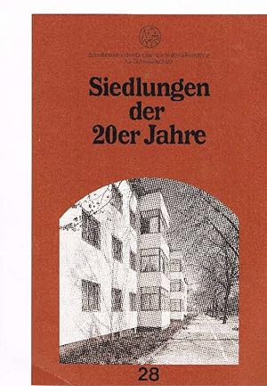 Siedlungen der 20er Jahre. Dokumentation der Tagung des Deutschen Nationalkomitees für Denkmalsch...
