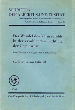 Bild des Verkufers fr Der Wandel des Naturgefhls in der erzhlenden Dichtung der Gegenwart. Vom Erleben des Eigen- und Grenzbodens. zum Verkauf von Antiquariat Lcke, Einzelunternehmung