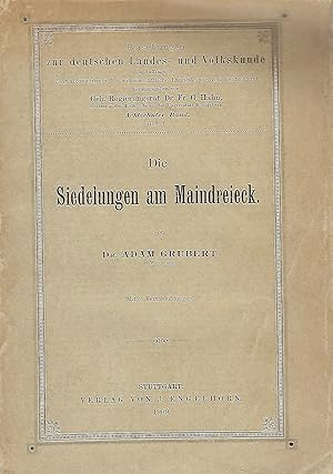Seller image for Die Siedelungen am Maindreieck. Mit 2 Textabbildungen. for sale by Antiquariat L�cke, Einzelunternehmung