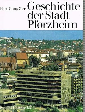 Bild des Verkufers fr Geschichte der Stadt Pforzheim. Von den Anfngen bis 1945 mit einer Bibliographie von Bernhard Mller. zum Verkauf von Antiquariat Lcke, Einzelunternehmung