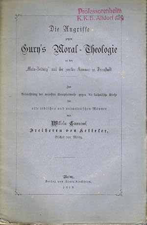 Bild des Verk�ufers f�r Die Angriffe gegen Cury's Moral-Theologie in der "MAin-Zeitung" und der zweiten Kammer zu Darmstadt. Zur Beleuchtung der Kampfesweise gegen die katholische Kirche f�r alle redlichen und unparteiischen M�nner. zum Verkauf von Antiquariat L�cke, Einzelunternehmung