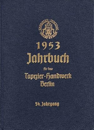 Jahrbuch für das Tapezierhandwerk Berlin. 1953.