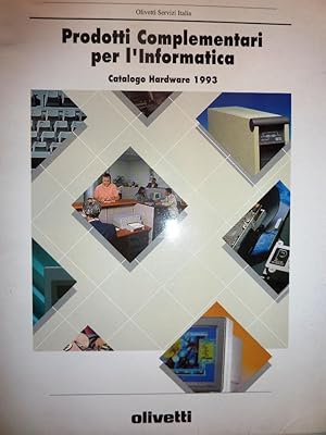 "OLIVETTI Servizi Italia - PRODOTTI COMPLEMENTARI PER L'INFORMATICA. Catalogo Hardware 1993"