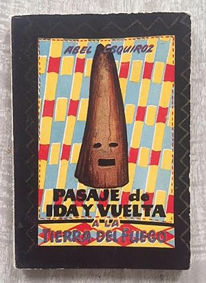 PASAJE DE IDA Y VUELTA A LA TIERRA DEL FUEGO. Portada de Chacopino