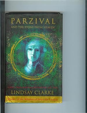 Seller image for PARZIVAL And The Stone From Heaven. A Holy Grail Romance Retold For Our Time. for sale by Chris Fessler, Bookseller