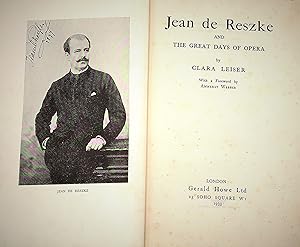 Bild des Verkufers fr Jean de Reszke and the great Days of Opera. With a Foreword by Amherst Webber. zum Verkauf von Musik-Antiquariat Heiner Rekeszus