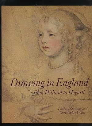 Seller image for Drawing in England from Hilliard to Hogarth for sale by Roger Lucas Booksellers