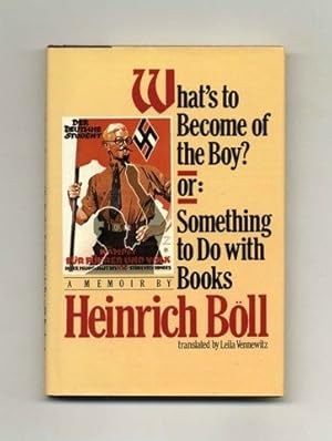 Bild des Verkufers fr What's to Become of the Boy? or Something to Do with Books - 1st US Edition/1st Printing zum Verkauf von Books Tell You Why  -  ABAA/ILAB