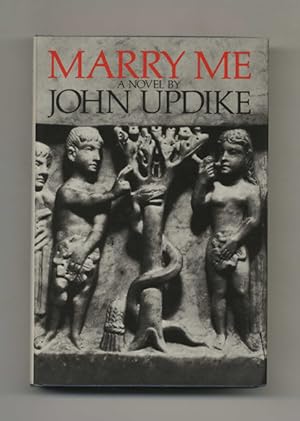 Marry Me: A Romance - 1st Edition/1st Printing