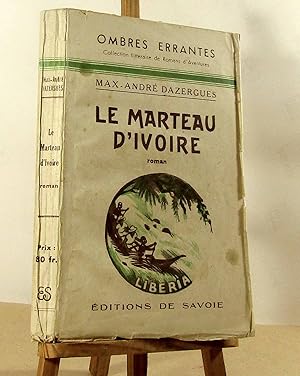 Seller image for LE MARTEAU D'IVOIRE for sale by Livres 113