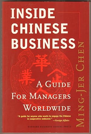 Image du vendeur pour Inside Chinese Business. A Guide for Managers Worldwide. mis en vente par Antiquariat Neue Kritik
