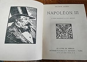 NAPOLEON III. 22 bois originaux de Guy Arnoux. Une Tragédie de Palais (Gaspard Hauser). 35 bois o...