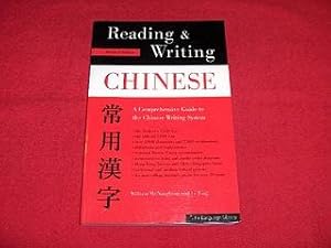 Reading and Writing Chinese: A Comprehensive Guide to the Chinese Writing System