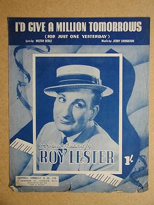 Seller image for I'd Give A Million Tomorrows (For Just One Yesterday). for sale by N. G. Lawrie Books