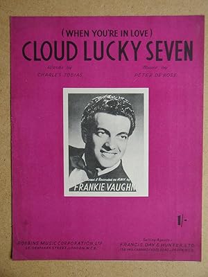 (When You're In Love) Cloud Lucky Seven.